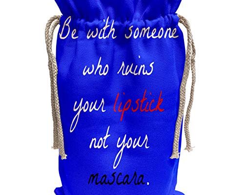 3dRose Xander inspirational quotes - be with someone who ruins your lipstick not your mascara - Wine Bag (wbg_201956_1)