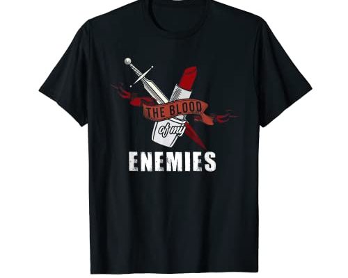 Funny Blood Lipstick Of My Enemies Make Up Artist Sword T-Shirt