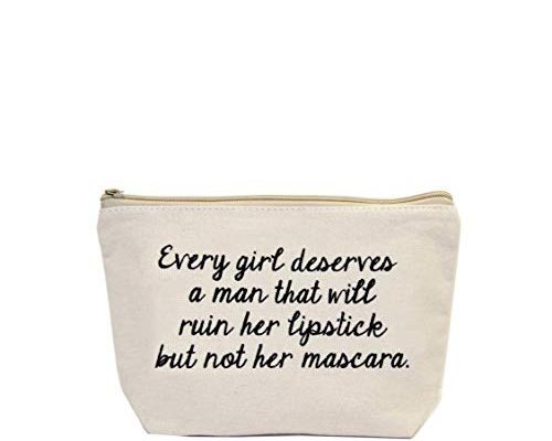 Jules Small Natural Canvas Makeup Bag With Zipper Closure ""Every Girl Deserves a Man That Will Ruin Her Lipstick But Not Her Mascara"