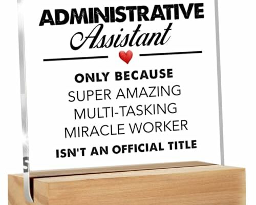 Administrative Assistant Gift - Administrative Assistant Appreciation Gifts - Administrative Assistant Clear Desk Sign Decor Home Office Desk Decor (4 x 4 Inches)