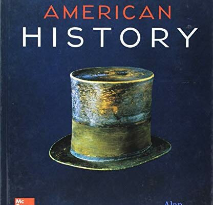 Brinkley, American History: Connecting with the Past UPDATED AP Edition, 2017, 15e, Student Edition (A/P US HISTORY)