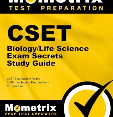 CSET Biology/Life Science Exam Secrets Study Guide: CSET Test Review for the California Subject Examinations for Teachers