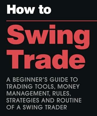 How To Swing Trade