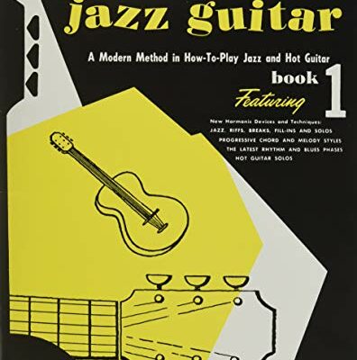 Mickey Baker's Complete Course in Jazz Guitar: Book 1 (Ashley Publications)