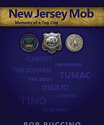 New Jersey Mob: Memoirs of a Top Cop