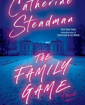 The Family Game: A Novel