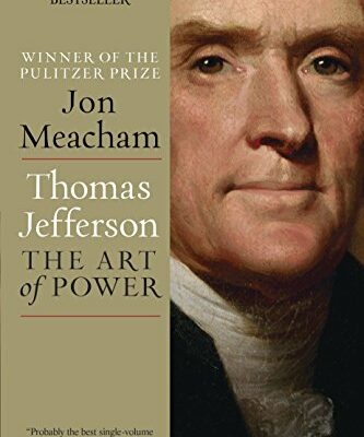 Thomas Jefferson: The Art of Power