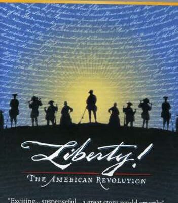 Liberty! The American Revolution