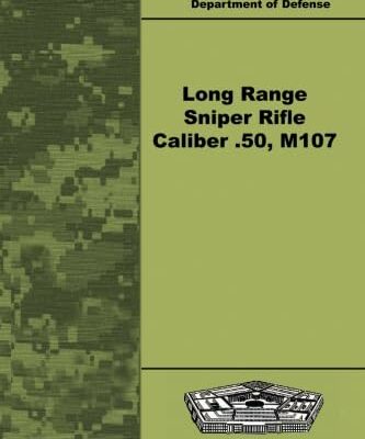 Long Range Sniper Rifle Caliber .50, M107