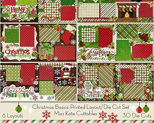 Printed Layout & Die Cuts Kit - Christmas Basics Layouts - by Miss Kate Cuttables - 6-2 Page 12"x12" Layouts on 80lb Specialty Paper & 30 Coordinating Die Cuts - Exclusive Original Matching KIT